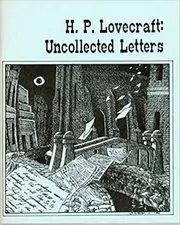 Uncollected Letters