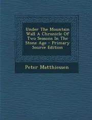 Under The Mountain Wall