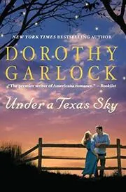 Book cover for "Under a Texas Sky" by Dorothy Garlock