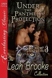 Book cover for "Under the Panther's Protection" by Leah Brooke