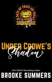 Book cover for "Under Crowe's Shadow" by Brooke Summers