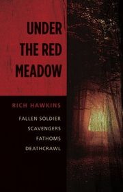 Book cover for "Under The Red Meadow" by Rich Hawkins