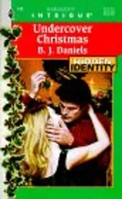 Book cover for "Undercover Christmas" by BJ Daniels