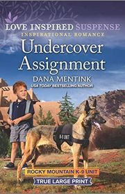 Book cover for "Undercover Assignment" by Dana Mentink