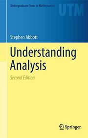 Book cover for "Understanding Analysis" by Stephen Abbott