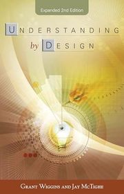 Book cover for "Understanding by Design" by Grant Wiggins and Jay McTighe