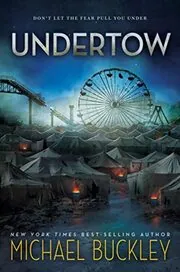 Book cover for "Undertow" by Michael Buckley