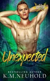Book cover for "Unexpected" by KM Neuhold