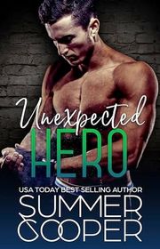 Book cover for "Unexpected Hero"