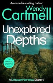 Book cover for "Unexplored Depths" by Wendy Cartmell