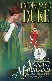 Book cover for "Unforgivable Duke" by Anna Markland