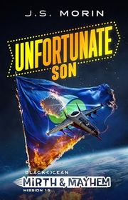 Book cover for "Unfortunate Son" by JS Morin