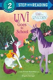 Uni the Unicorn Goes to School