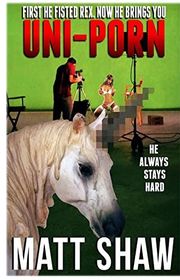 Book cover for "UniPorn" by Matt Shaw