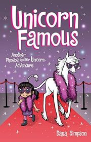 Book cover for "Unicorn Famous" by Dana Simpson