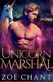 Book cover for "Unicorn Marshal" by Zoe Chant
