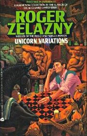 Book cover for "Unicorn Variations" by Roger Zelazny