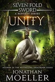 Book cover for "Unity" by Jonathan Moeller