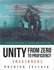 Book cover for "Unity from Zero to Proficiency (Beginner)" by Patrick Felicia