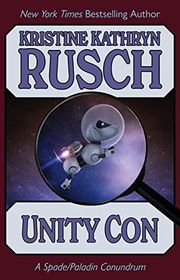 Book cover for "Unity Con" by Kristine Kathryn Rusch