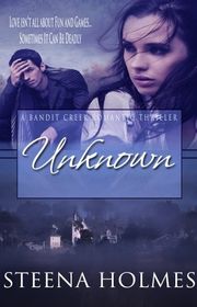 Book cover for "Unknown" by Steena Holmes