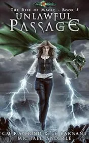 Book cover for "Unlawful Passage" by Michael Anderle
