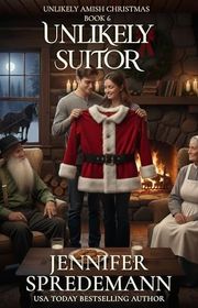 Book cover for "Unlikely Suitor" by Jennifer Spredemann
