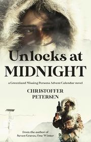 Book cover for "Unlocks at Midnight" by Christoffer Petersen