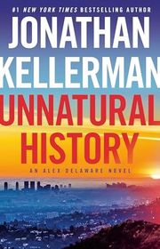 Book cover for "Unnatural History" by Jonathan Kellerman