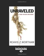 Unraveled
