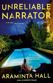 Book cover for "Unreliable Narrator" by Araminta Hall