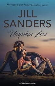 Book cover for "Unspoken Love" by Jill Sanders