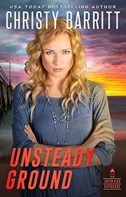 Book cover for "Unsteady Ground" by Christy Barritt