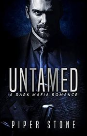 Book cover for "Untamed" by Piper Stone