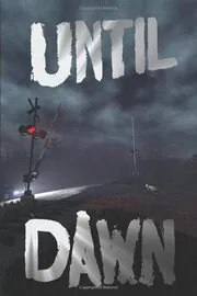 Until Dawn