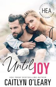 Book cover for "Until Joy" by Caitlyn O'Leary