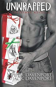 Book cover for "Unwrapped" by Jack Davenport & Piper Davenport