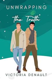 Book cover for "Unwrapping the Truth" by Victoria Denault