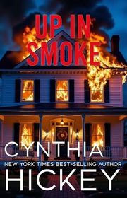 Book cover for "Up in Smoke" by Cynthia Hickey