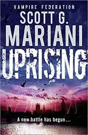Book cover for "Uprising" by Scott Mariani