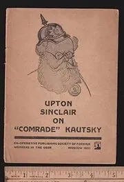 Book cover for "Upton Sinclair on Comrade Kautsky" by Upton Sinclair