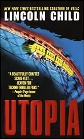 Book cover for "Utopia" by Lincoln Child