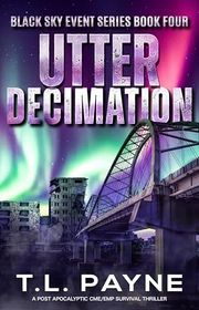 Book cover for "Utter Decimation" by TL Payne
