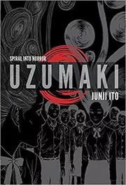 Book cover for "Uzumaki" by Junji Ito