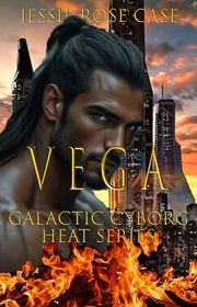 Book cover for "V E G A" by Jessie Rose Case