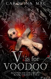 Book cover for "V is for Voodoo" by Carolina Mac