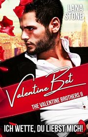 Book cover for "Valentine Bet" by Lana Stone