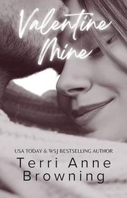 Book cover for "Valentine Mine" by Terri Anne Browning