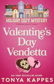 Book cover for "Valentine's Day Vendetta" by Tonya Kappes
