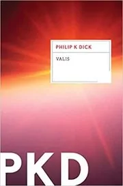 Book cover for "VALIS" by Philip K Dick